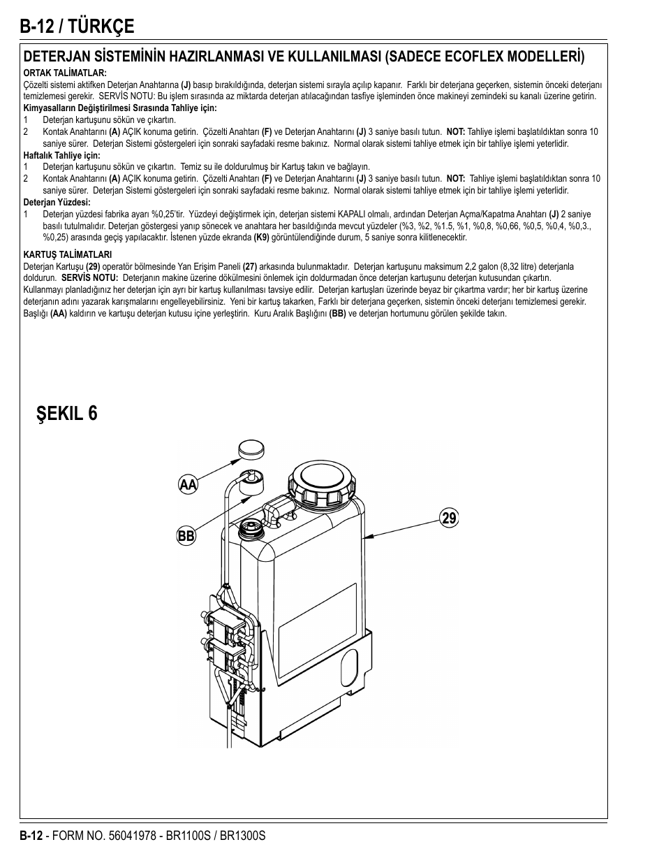 B-12 / türkçe, Şekil | Nilfisk-Advance America ECOFLEX BR1100S User Manual | Page 36 / 50