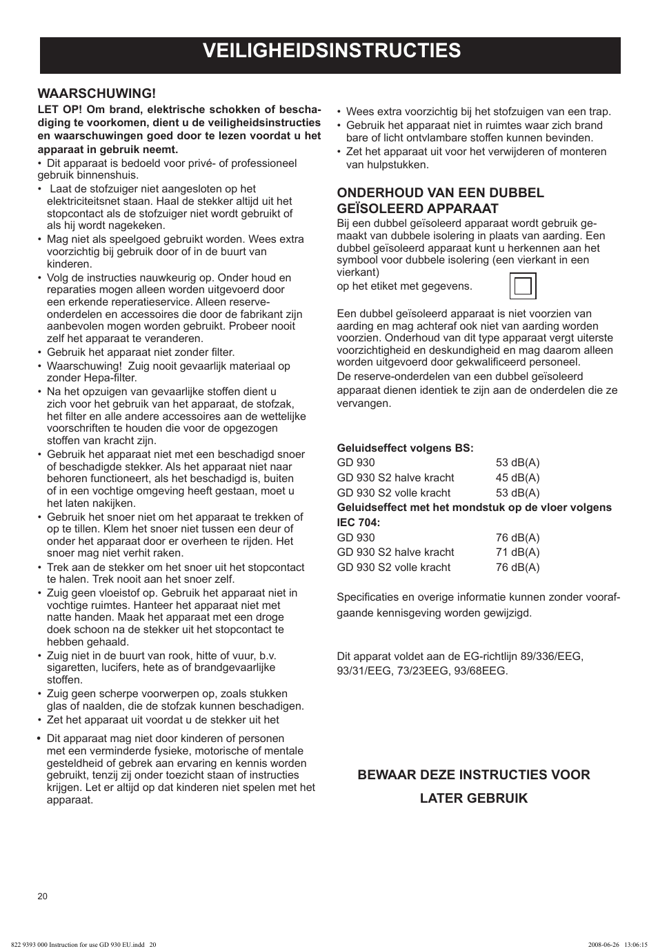 Veiligheidsinstructies | Nilfisk-Advance America GD 930 User Manual | Page 20 / 32