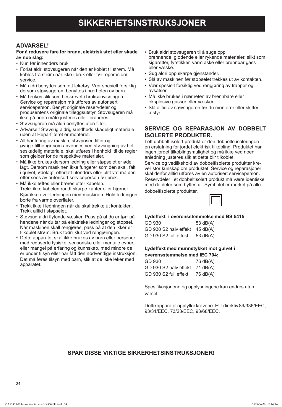 Sikkerhetsinstruksjoner | Nilfisk-Advance America GD 930 User Manual | Page 24 / 32