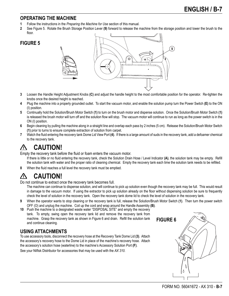 Caution, English / b-7, Operating the machine | Figure 5, Using attachments, Figure 6 | Nilfisk-Advance America NILFISK AX 310 User Manual | Page 21 / 28