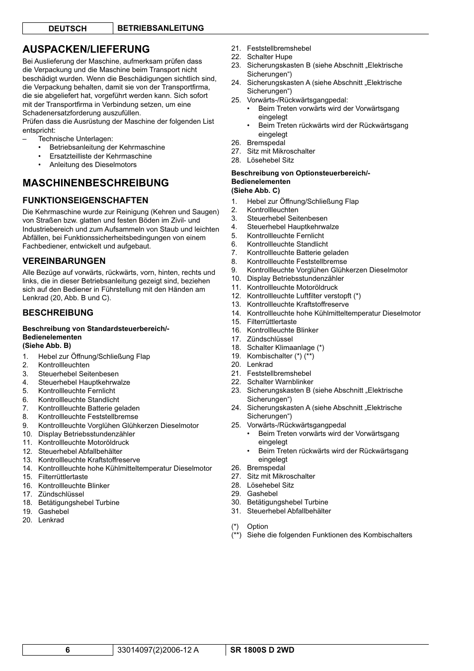 Auspacken/lieferung, Maschinenbeschreibung | Nilfisk-Advance America SR 1800S 2WD User Manual | Page 8 / 118