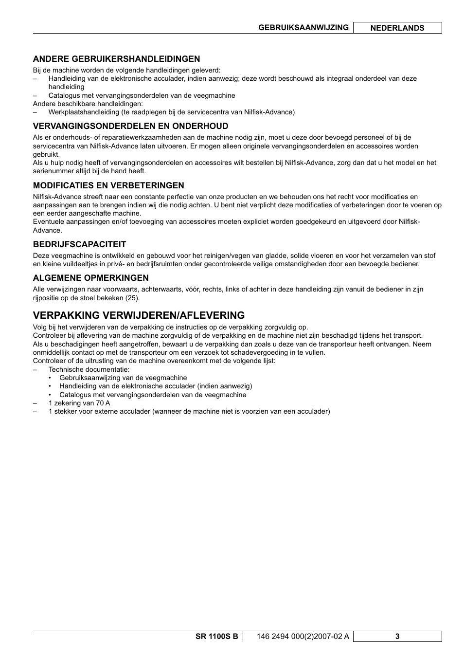 Verpakking verwijderen/aflevering | Nilfisk-Advance America SWEEPER SR 1100S B User Manual | Page 77 / 100