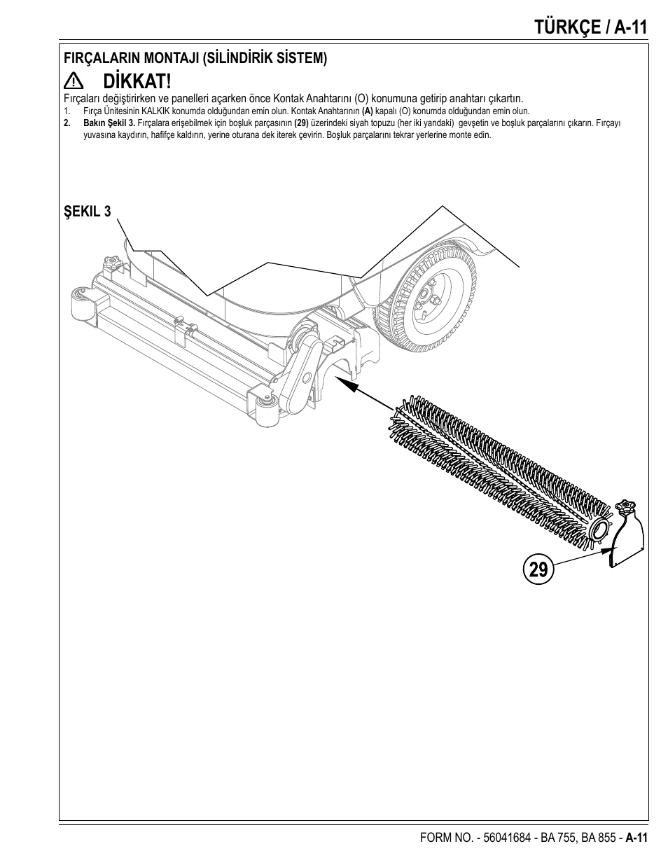 Dikkat, Türkçe / a-11 | Nilfisk-Advance America 56315047(855 EDS) User Manual | Page 11 / 48