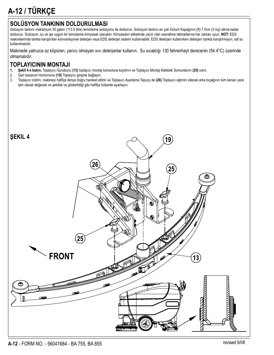 A-12 / türkçe, Solüsyon tankinin doldurulmasi, Toplayicinin montaji | Şekil 4 | Nilfisk-Advance America 56315047(855 EDS) User Manual | Page 12 / 48