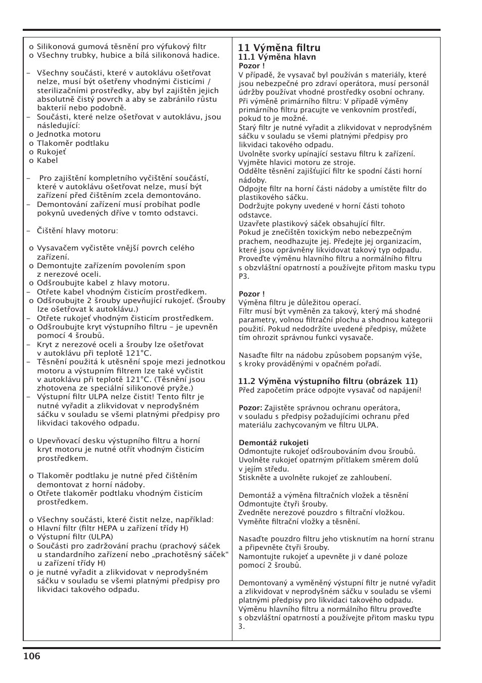 11 výměna ﬁltru | Nilfisk-Advance America IVT-1000CR User Manual | Page 106 / 172