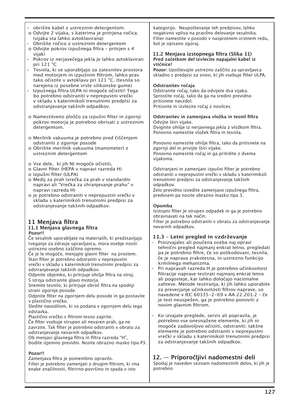 11 menjava ﬁltra, — priporočljivi nadomestni deli | Nilfisk-Advance America IVT-1000CR User Manual | Page 127 / 172