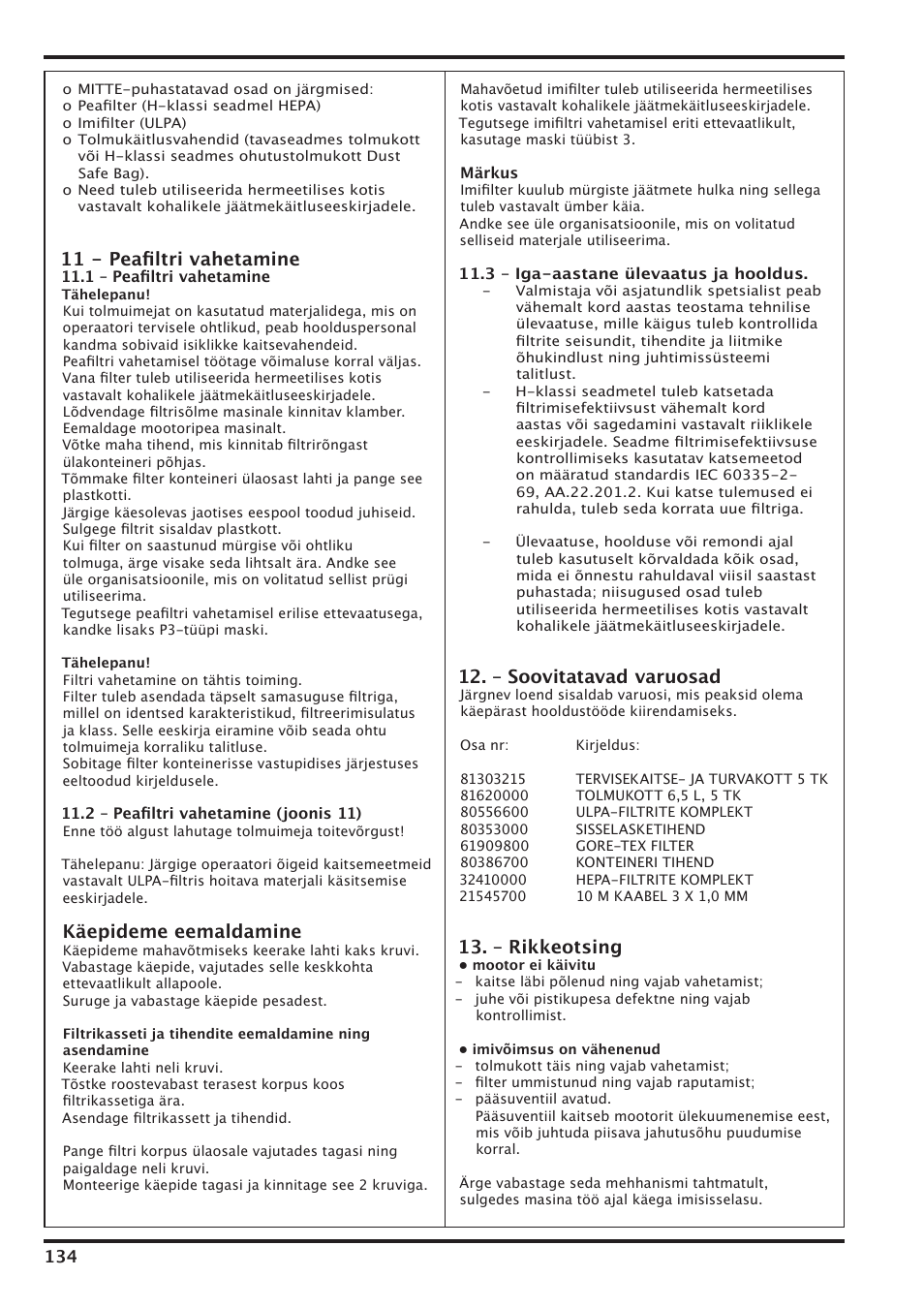 11 - peaﬁltri vahetamine, Käepideme eemaldamine, – soovitatavad varuosad | – rikkeotsing | Nilfisk-Advance America IVT-1000CR User Manual | Page 134 / 172