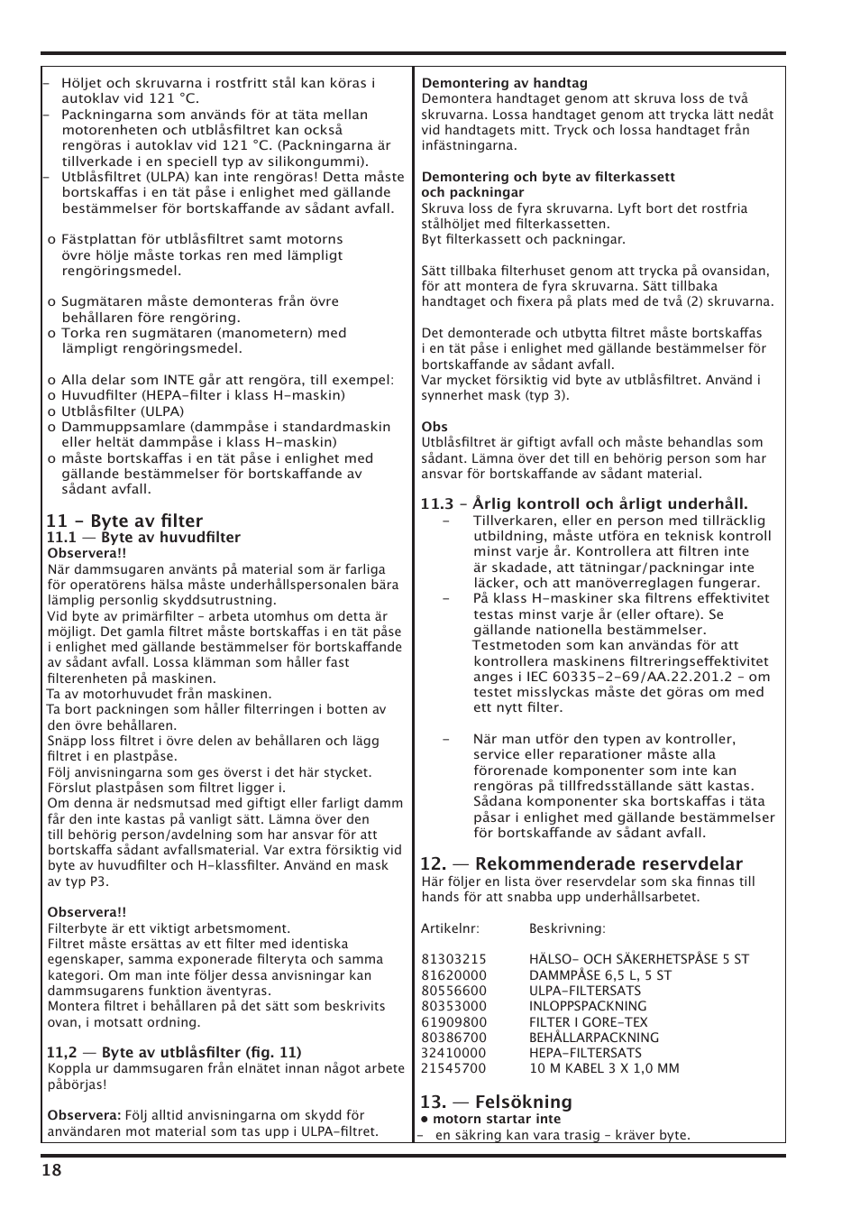 11 - byte av ﬁlter, — rekommenderade reservdelar, — felsökning | Nilfisk-Advance America IVT-1000CR User Manual | Page 18 / 172