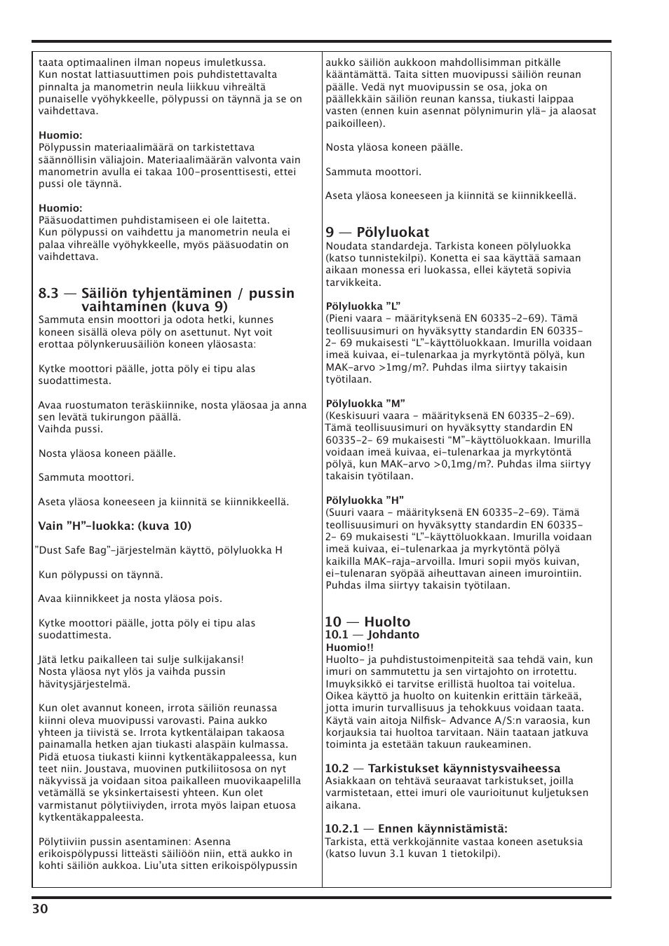 9 — pölyluokat, 10 — huolto | Nilfisk-Advance America IVT-1000CR User Manual | Page 30 / 172