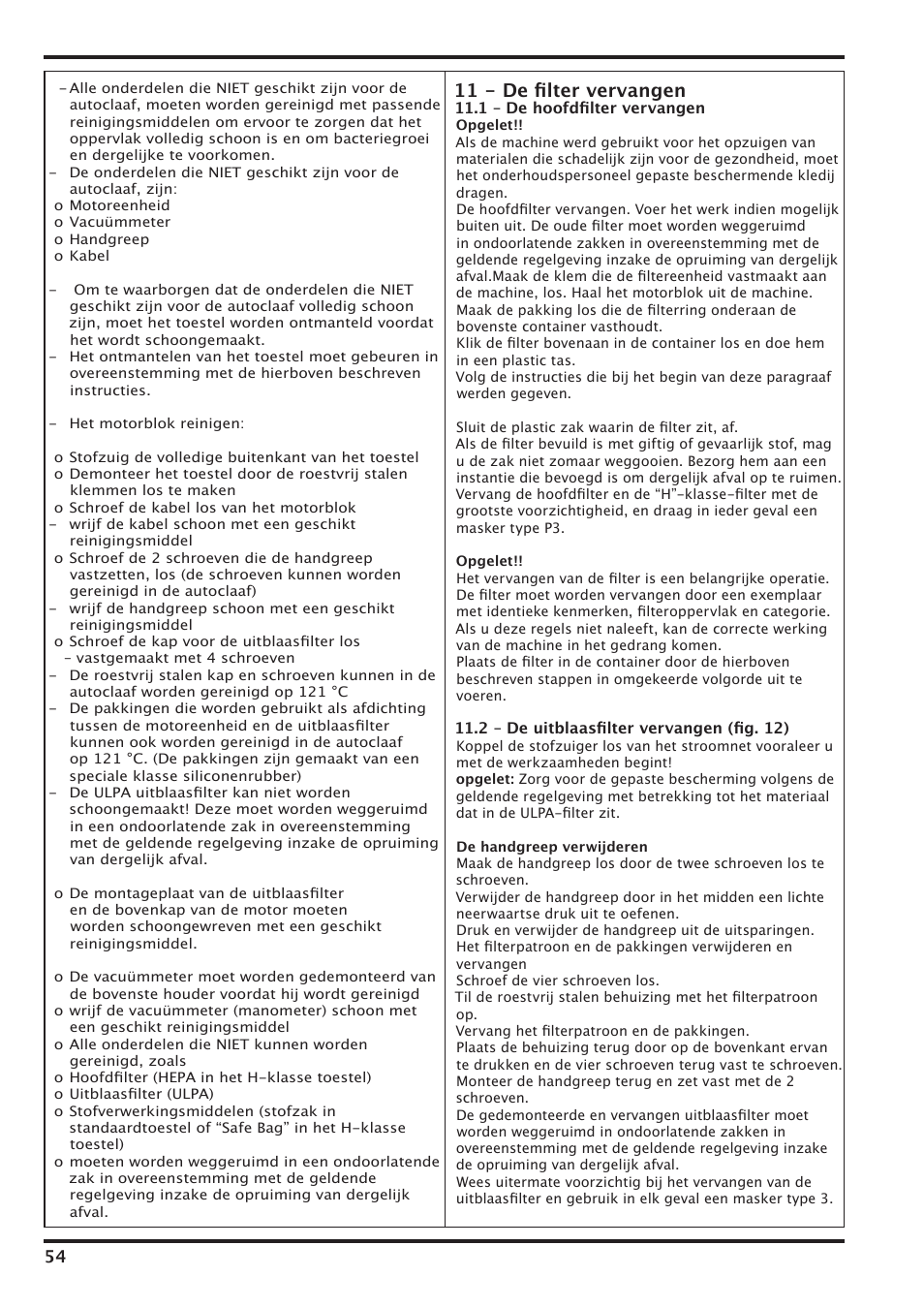 11 - de ﬁlter vervangen | Nilfisk-Advance America IVT-1000CR User Manual | Page 54 / 172