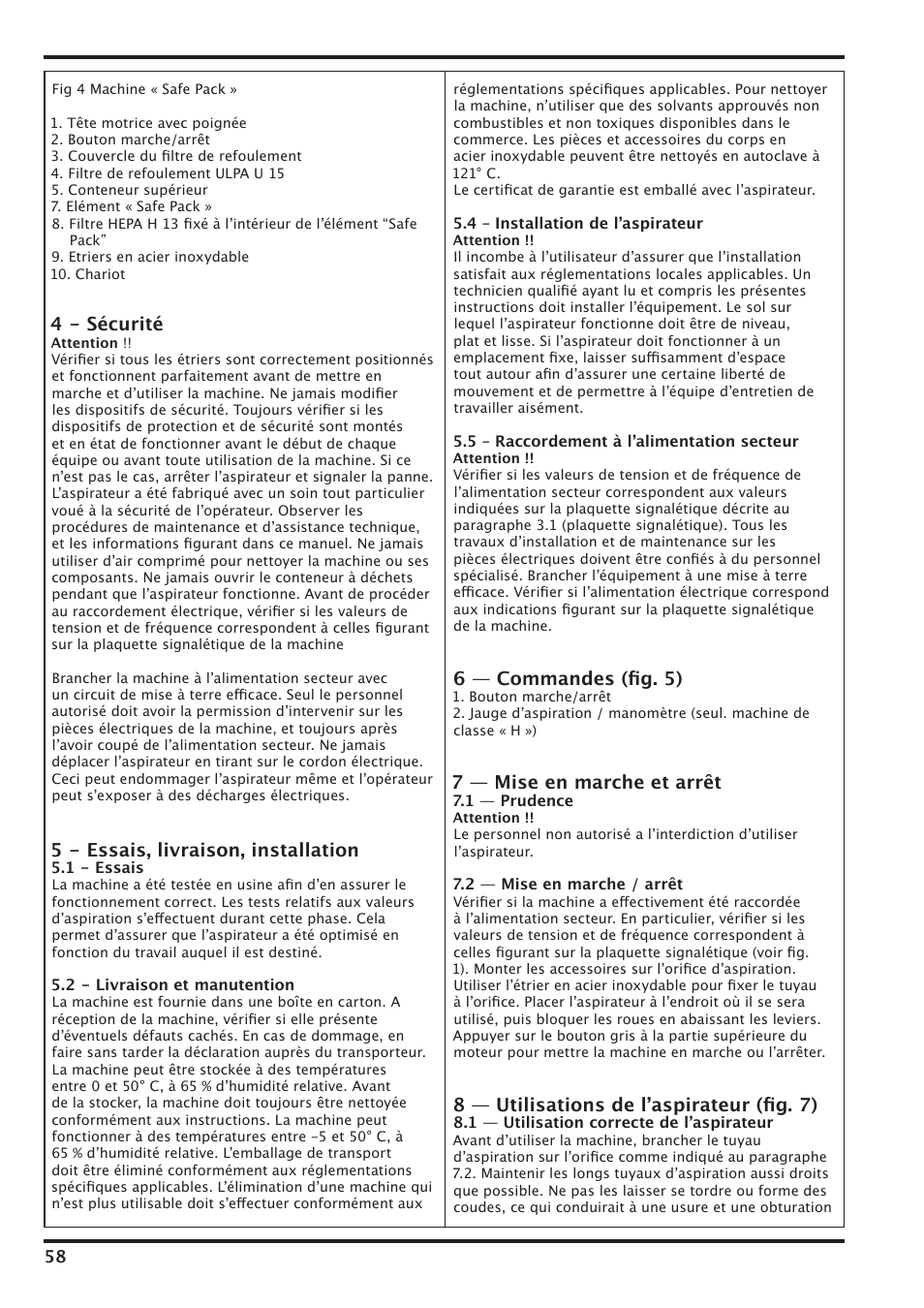 4 - sécurité, 5 - essais, livraison, installation, 6 — commandes (ﬁg. 5) | 7 — mise en marche et arrêt, 8 — utilisations de lʼaspirateur (ﬁg. 7) | Nilfisk-Advance America IVT-1000CR User Manual | Page 58 / 172