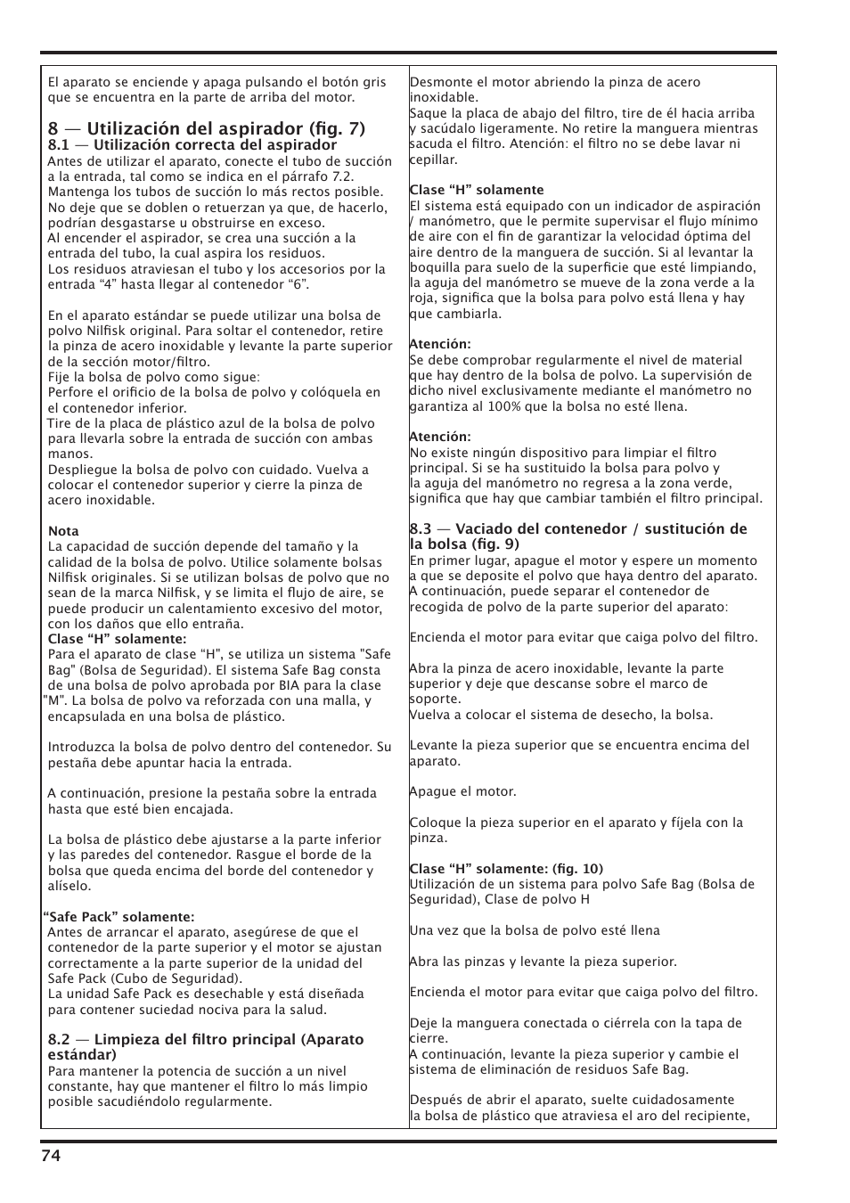 8 — utilización del aspirador (ﬁg. 7) | Nilfisk-Advance America IVT-1000CR User Manual | Page 74 / 172