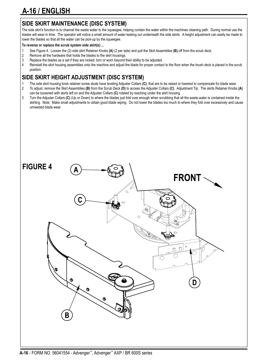 A-16 / english, Figure 4, Side skirt maintenance (disc system) | Side skirt height adjustment (disc system) | Nilfisk-Advance America Advenger BR 600S Series User Manual | Page 16 / 40