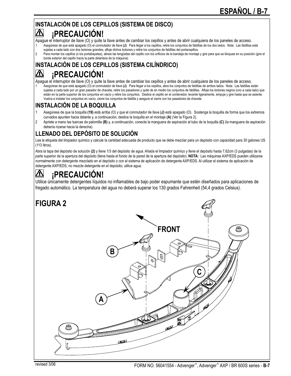 Precaución, Español / b-7 a b c front, Figura 2 | Nilfisk-Advance America Advenger BR 600S Series User Manual | Page 25 / 40