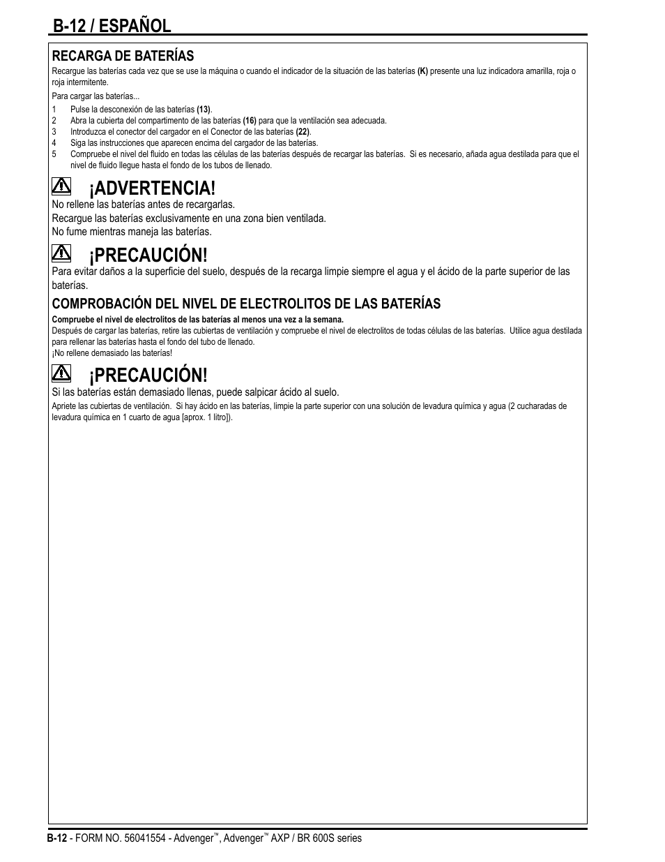 Advertencia, Precaución, B-12 / español | Recarga de baterías | Nilfisk-Advance America Advenger BR 600S Series User Manual | Page 30 / 40