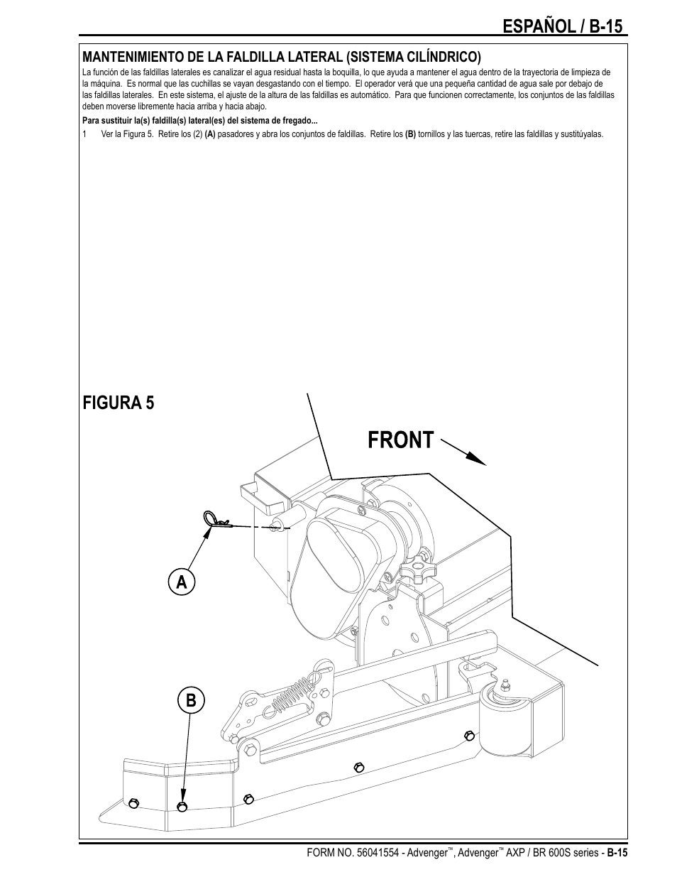 Español / b-15 figura 5 | Nilfisk-Advance America Advenger BR 600S Series User Manual | Page 33 / 40