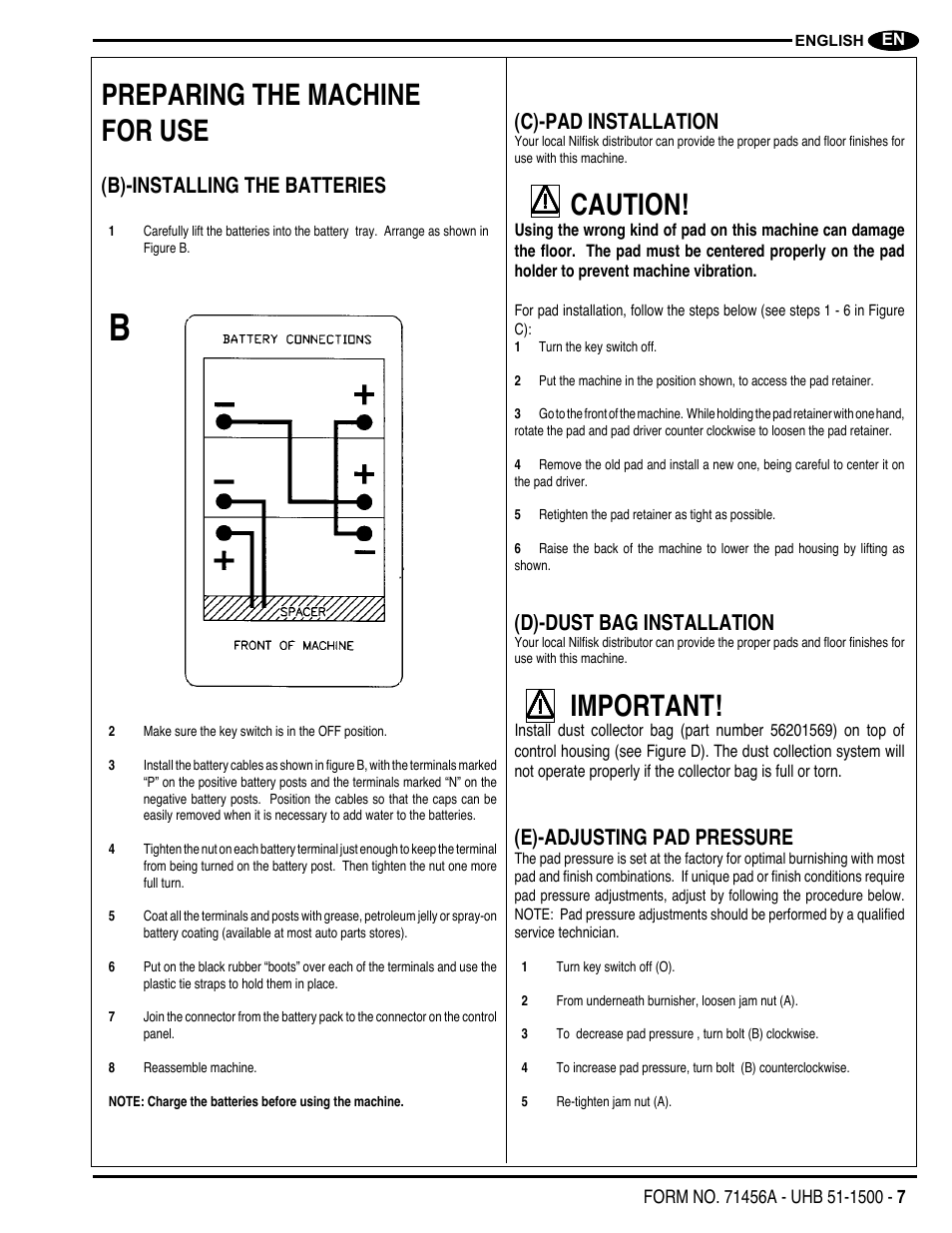 Preparing the machine for use, Caution, Important | B)-installing the batteries, C)-pad installation, D)-dust bag installation, E)-adjusting pad pressure | Nilfisk-Advance America 01610A User Manual | Page 7 / 48