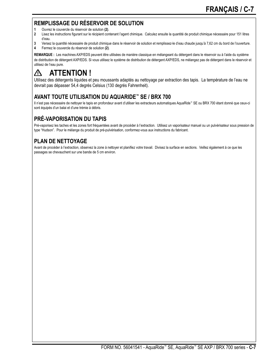 Attention, Français / c-7, Remplissage du réservoir de solution | Avant toute utilisation du aquaride, Se / brx 700, Pré-vaporisation du tapis, Plan de nettoyage | Nilfisk-Advance America BRX 700 Series User Manual | Page 35 / 60