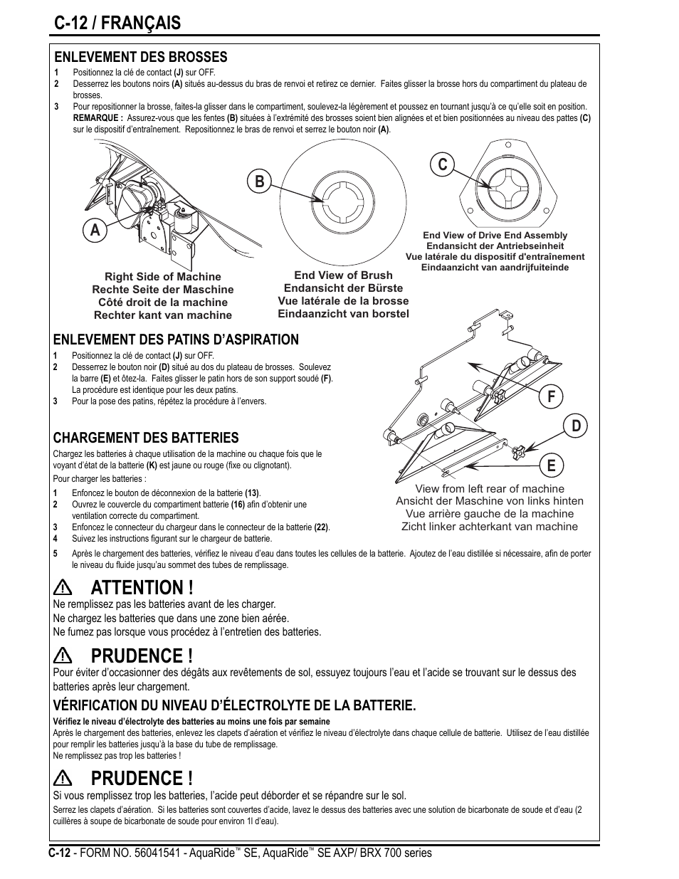 Attention, Prudence, C-12 / français | Fe d, Enlevement des brosses, Enlevement des patins d’aspiration, Chargement des batteries | Nilfisk-Advance America BRX 700 Series User Manual | Page 40 / 60
