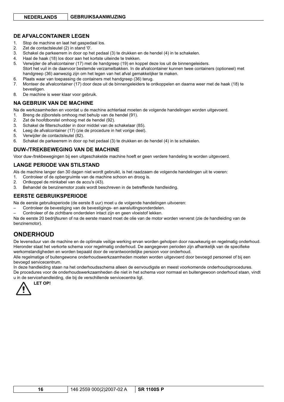 Onderhoud | Nilfisk-Advance America SR 1100S User Manual | Page 90 / 100