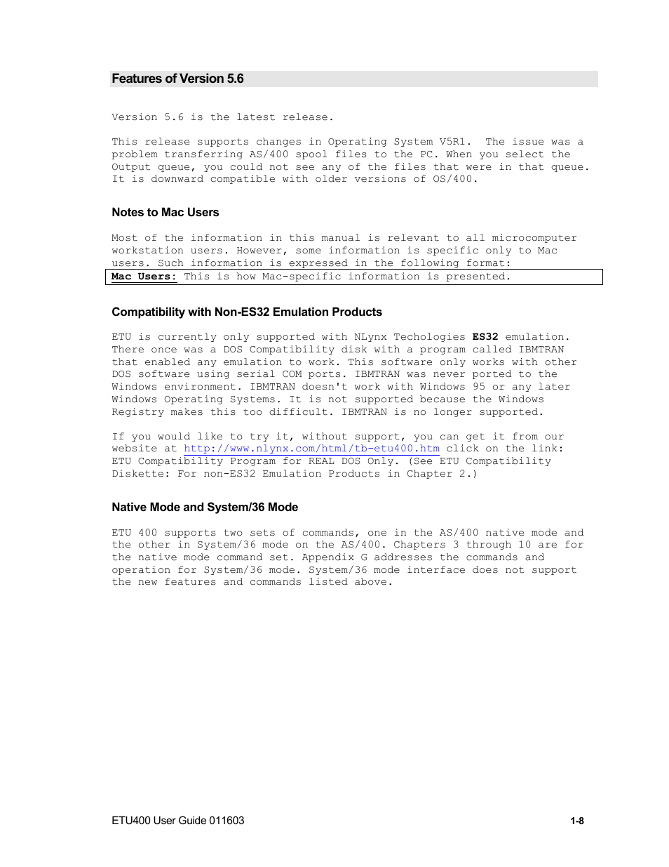 Features of version 5.6, Notes to mac users, Compatibility with non-es32 emulation products | Native mode and system/36 mode | Nlynx ETU400 User Manual | Page 24 / 314