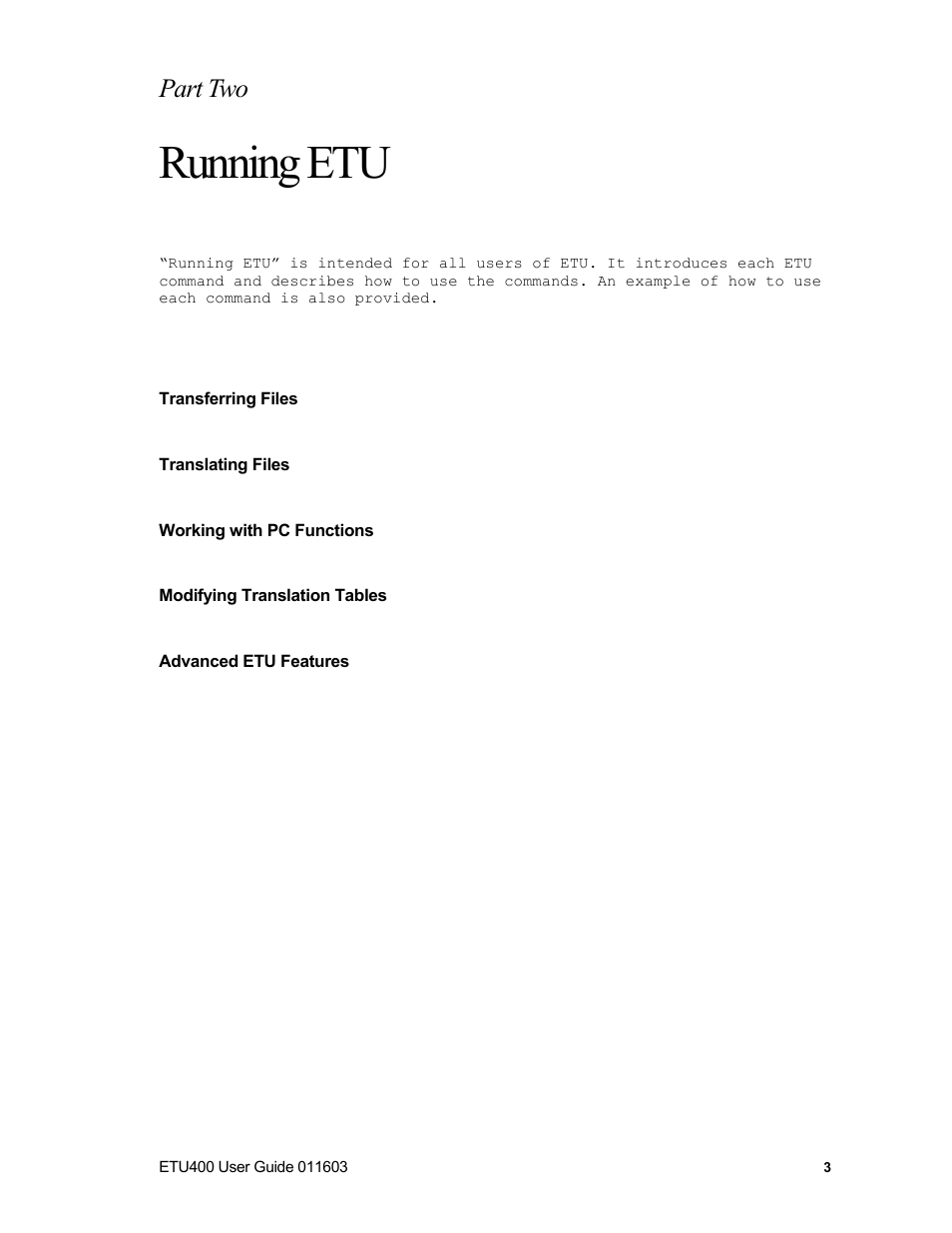 Transferring files, Running etu, Part two | Nlynx ETU400 User Manual | Page 60 / 314