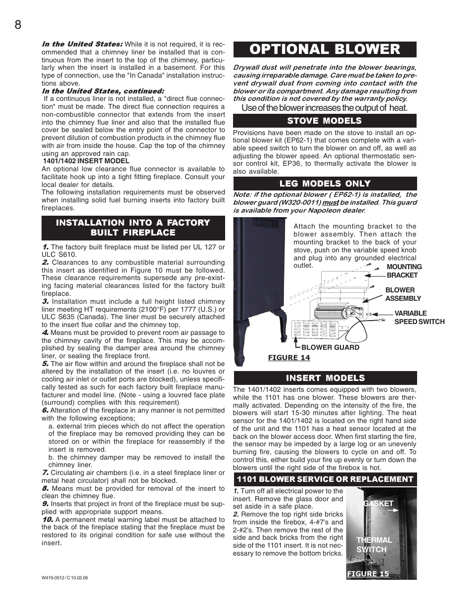 Optional blower, Use of the blower increases the output of heat | Napoleon Fireplaces EPA1100 User Manual | Page 8 / 20