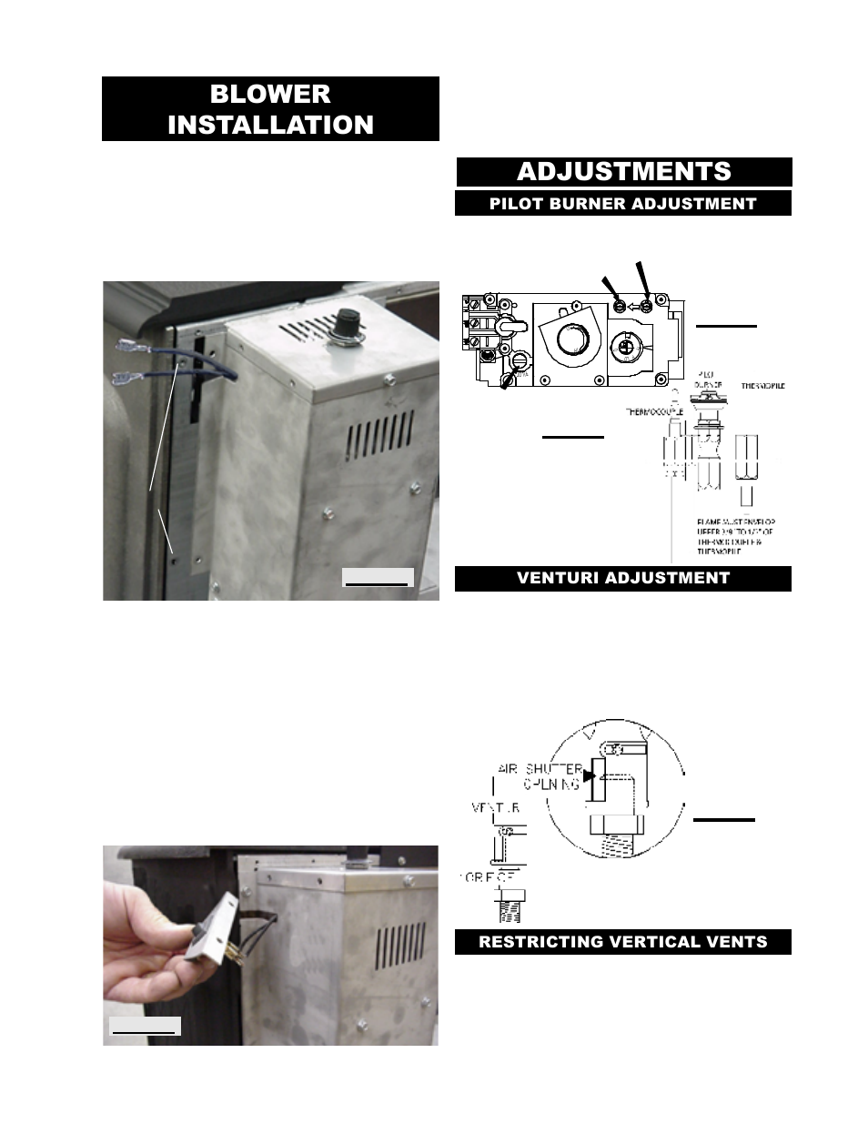 Blower installation adjustments, Pilot burner adjustment, Venturi adjustment restricting vertical vents | Napoleon Fireplaces GS60-P User Manual | Page 19 / 24