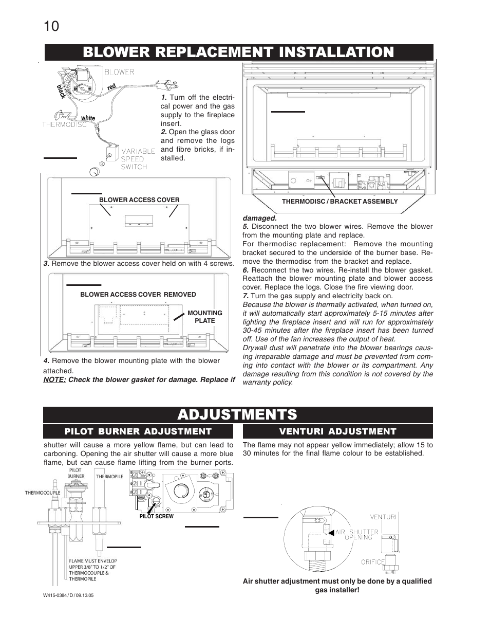 Adjustments, Blower replacement installation, Pilot burner adjustment venturi adjustment | Napoleon Fireplaces GDI-30N User Manual | Page 10 / 16