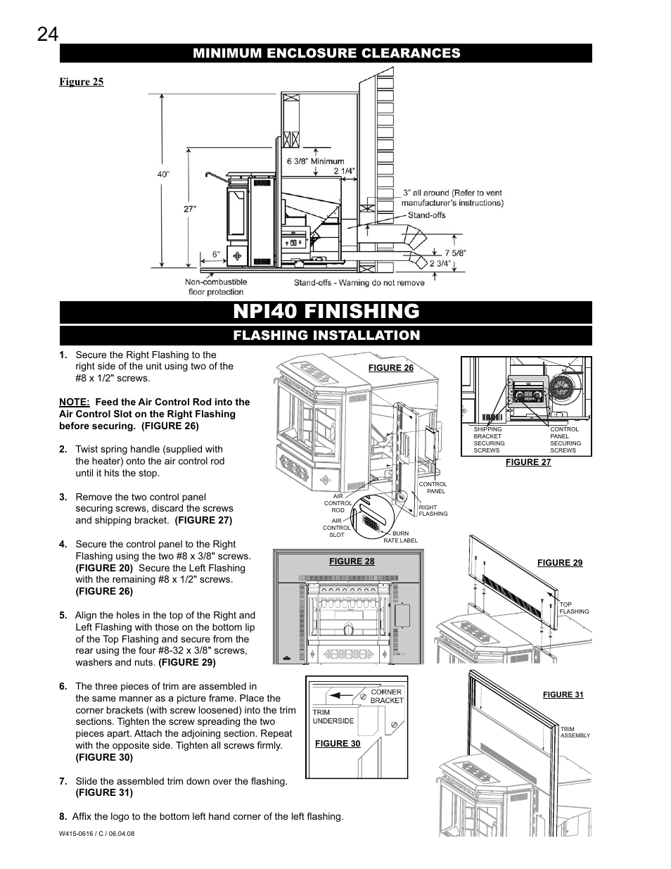 Npi40 finishing, Minimum enclosure clearances, Flashing installation | Figure 25 | Napoleon Fireplaces NPI40 User Manual | Page 24 / 44