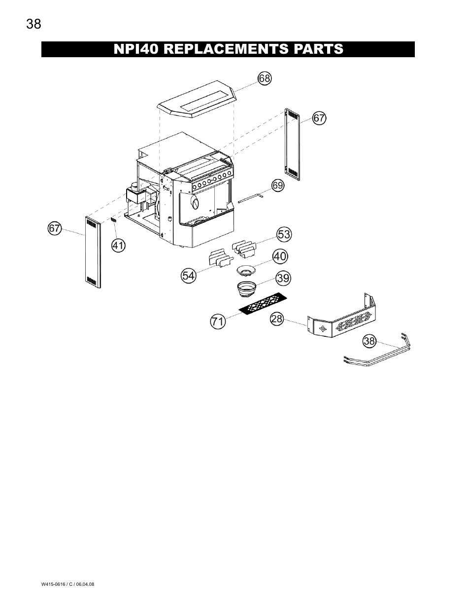 38 npi40 replacements parts | Napoleon Fireplaces NPI40 User Manual | Page 38 / 44