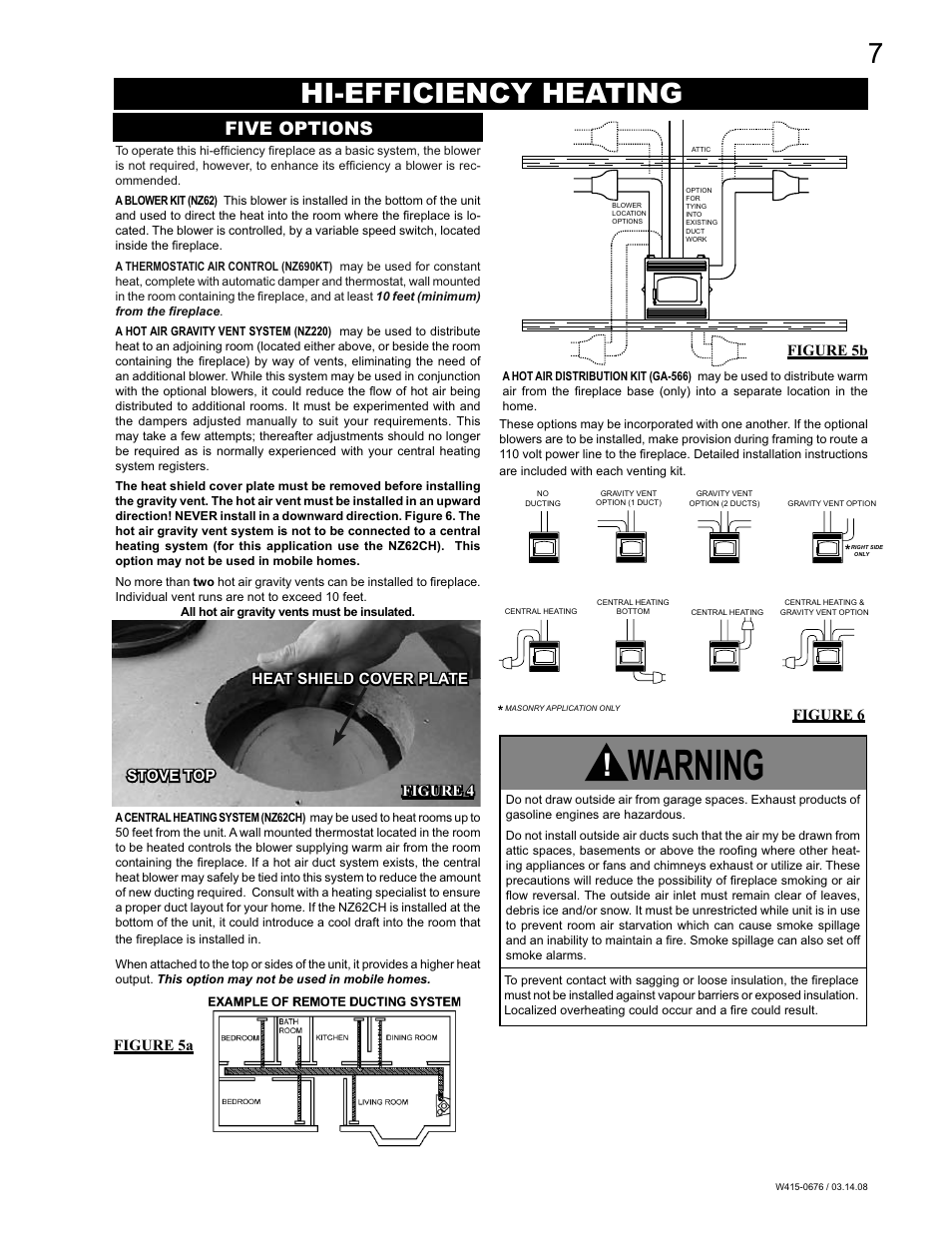 Warning, Hi-efficiency heating, Five options | Napoleon Fireplaces NZ-26 User Manual | Page 7 / 24