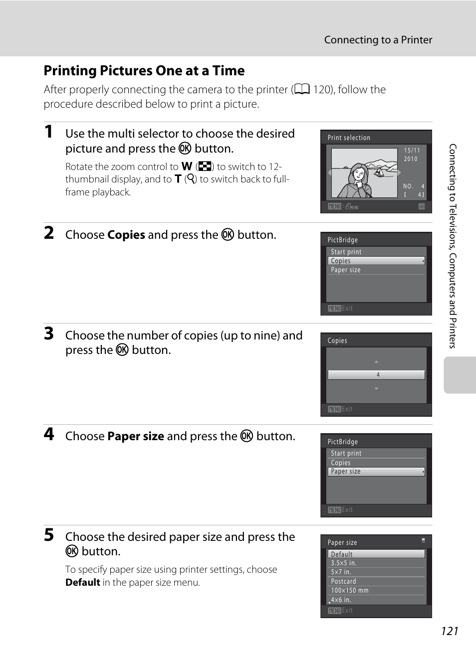 Printing pictures one at a time, A 121), Choose copies and press the k button | Choose paper size and press the k button | Nikon S205 User Manual | Page 133 / 184