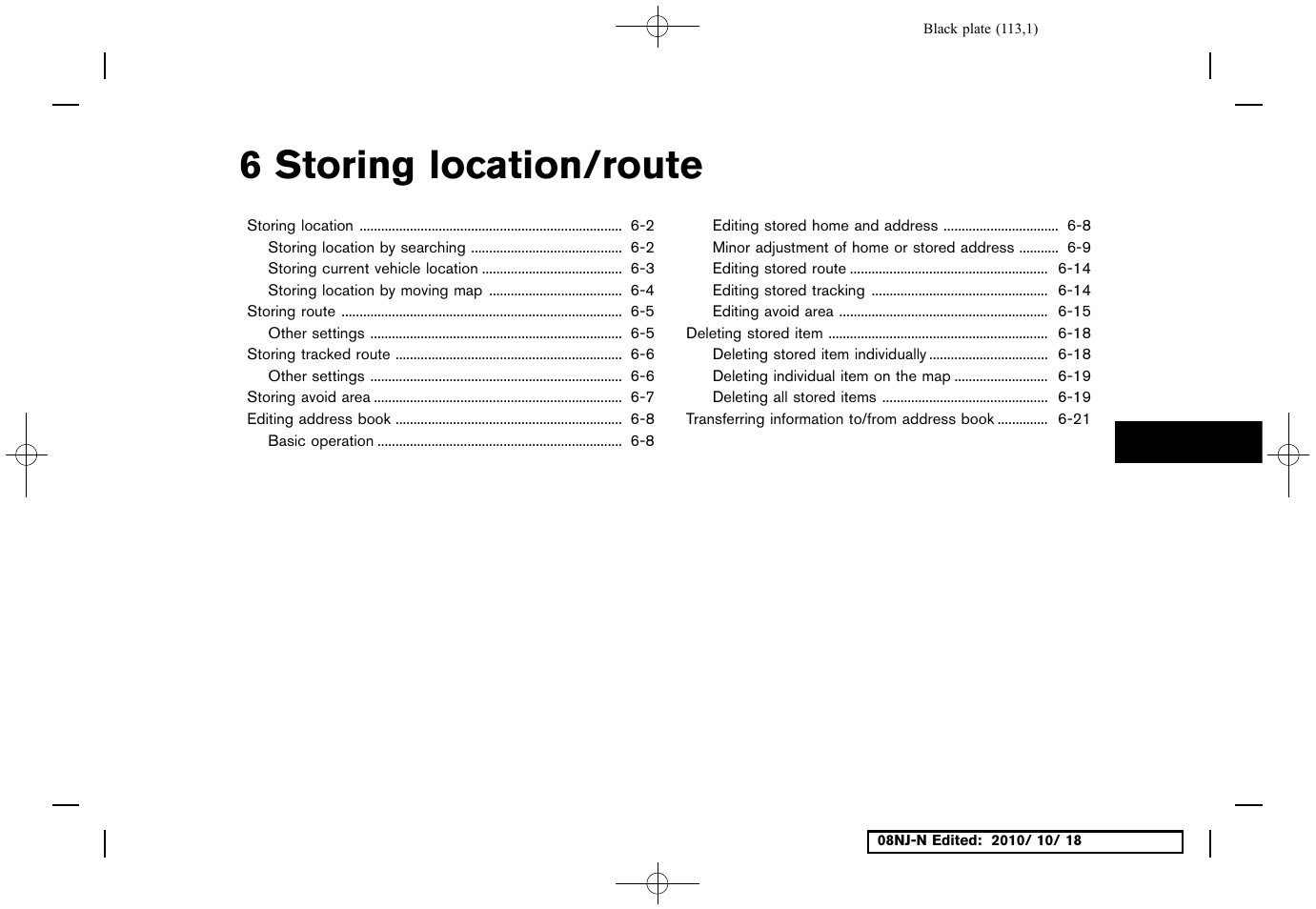 Storing location/route, 6 storing location/route | NISSAN 2011 Maxima User Manual | Page 112 / 233