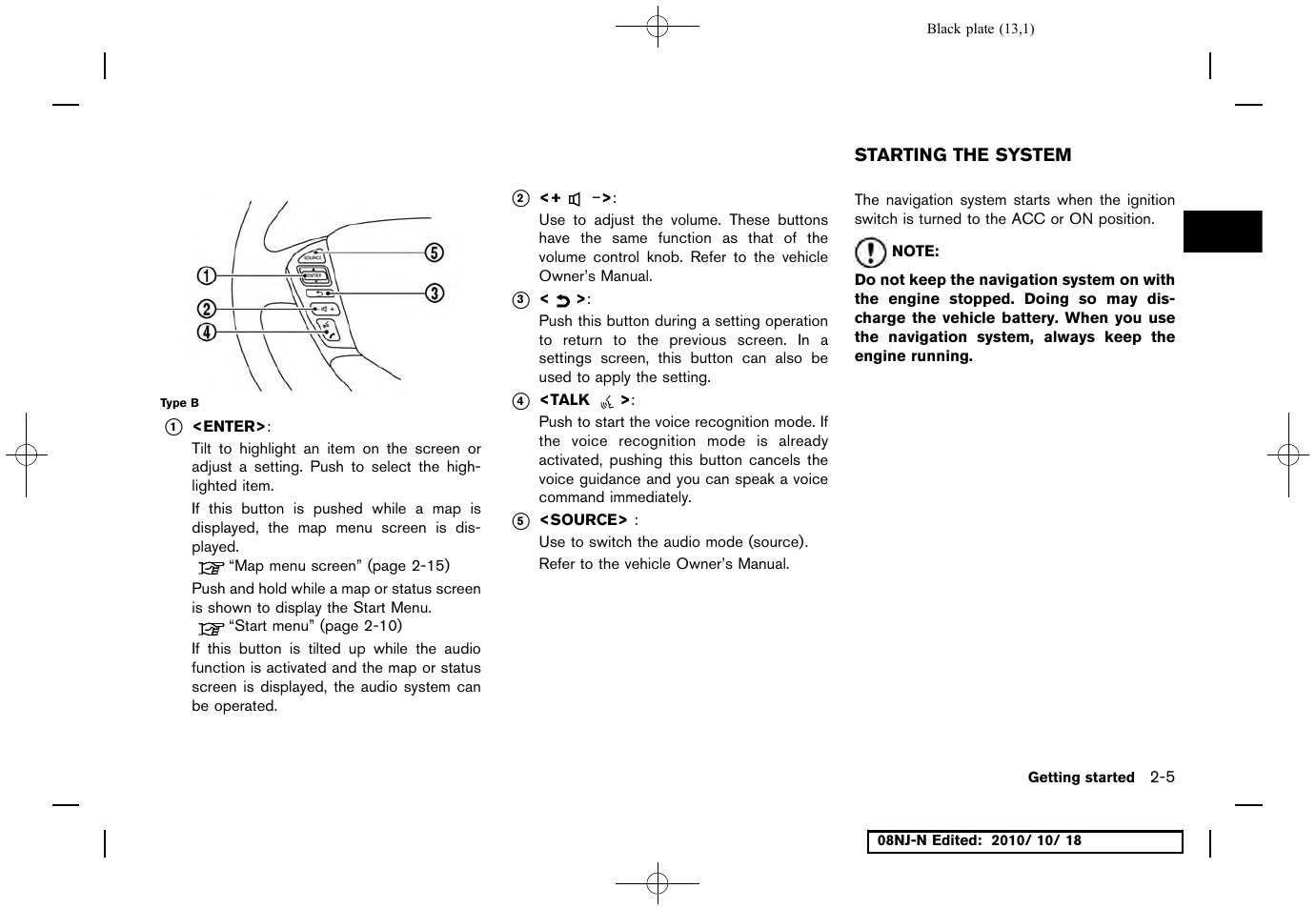 Starting the system, Starting the system -5 | NISSAN 2011 Maxima User Manual | Page 12 / 233