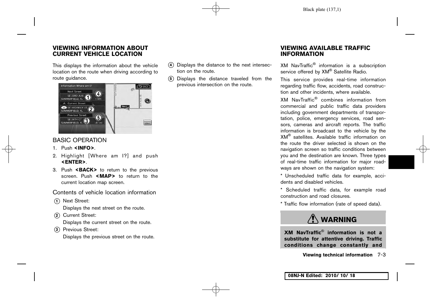 Viewing information about current vehicle location, Basic operation, Contents of vehicle location information | Viewing available traffic information, Basic operation -3, Viewing available traffic information -3, Warning | NISSAN 2011 Maxima User Manual | Page 136 / 233