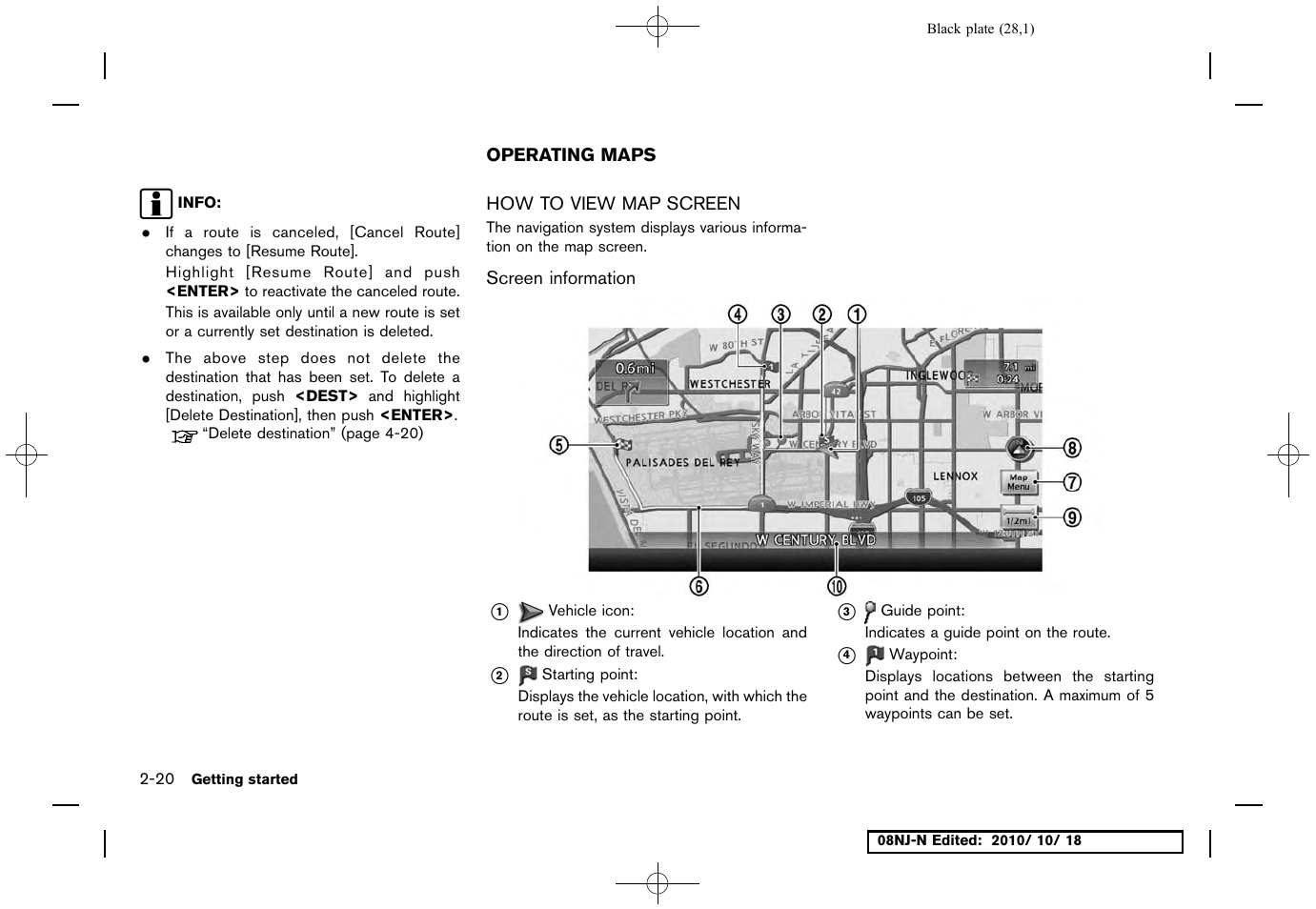 Operating maps, How to view map screen, Screen information | Operating maps -20, How to view map screen -20 | NISSAN 2011 Maxima User Manual | Page 27 / 233