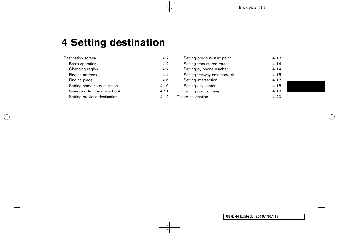 Setting destination, 4 setting destination | NISSAN 2011 Maxima User Manual | Page 60 / 233