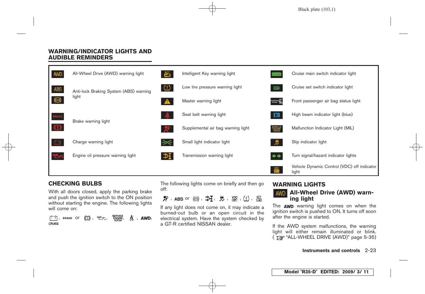 Warning/indicator lights and audible reminders -23, Checking bulbs -23, Warning lights -23 | NISSAN 2010 GT-R Sports Sedan User Manual | Page 106 / 314