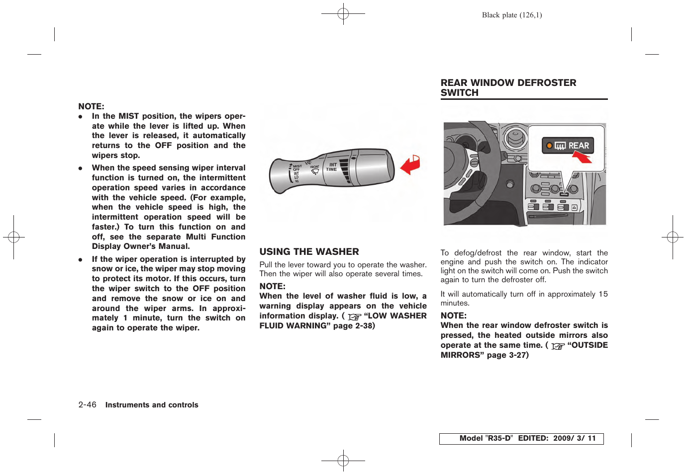 Using the washer -46, Rear window defroster switch -46 | NISSAN 2010 GT-R Sports Sedan User Manual | Page 129 / 314