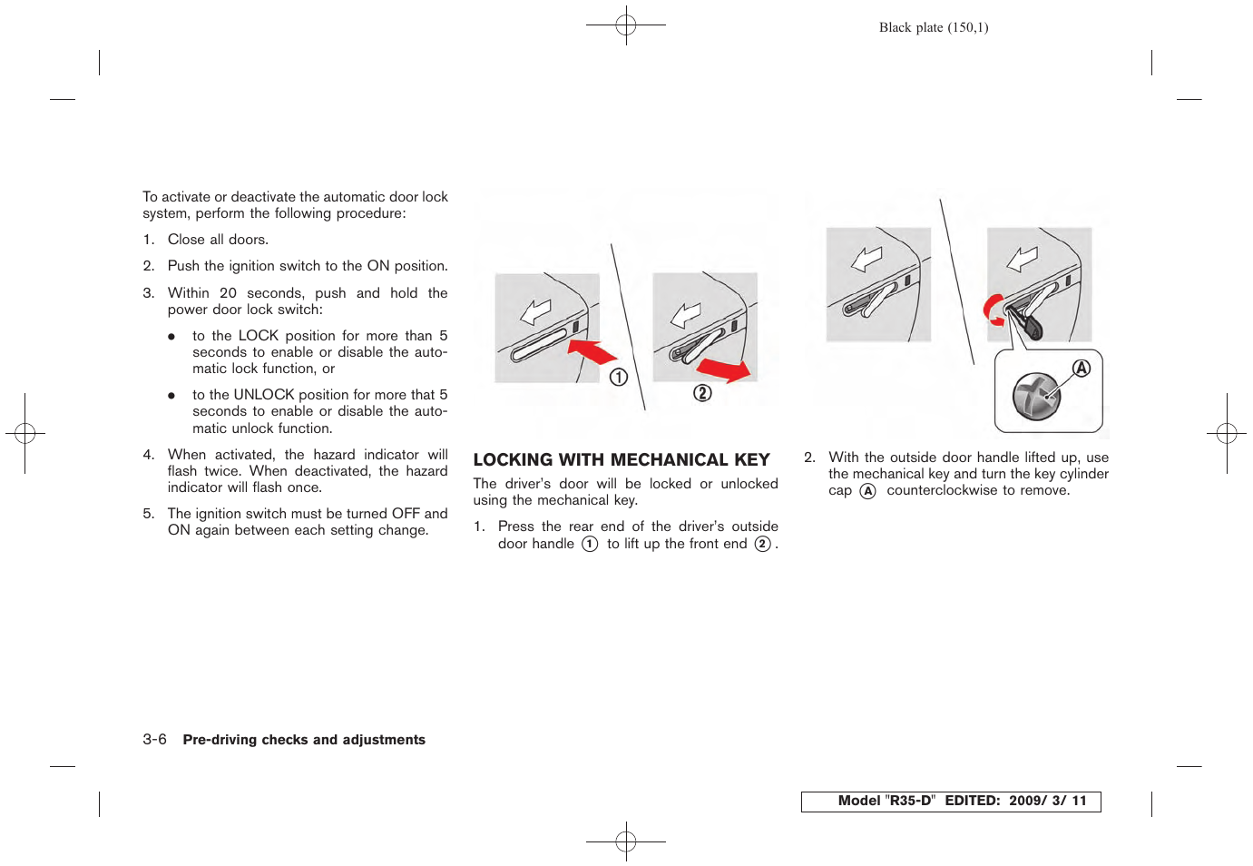 Locking with mechanical key -6 | NISSAN 2010 GT-R Sports Sedan User Manual | Page 153 / 314