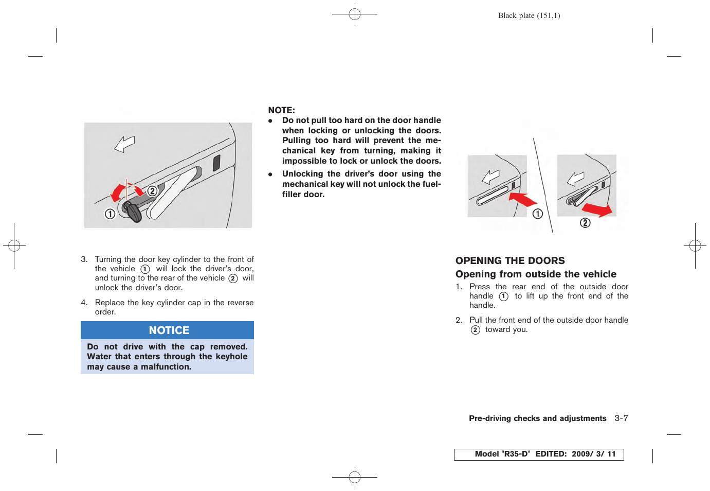 Opening the doors -7 | NISSAN 2010 GT-R Sports Sedan User Manual | Page 154 / 314