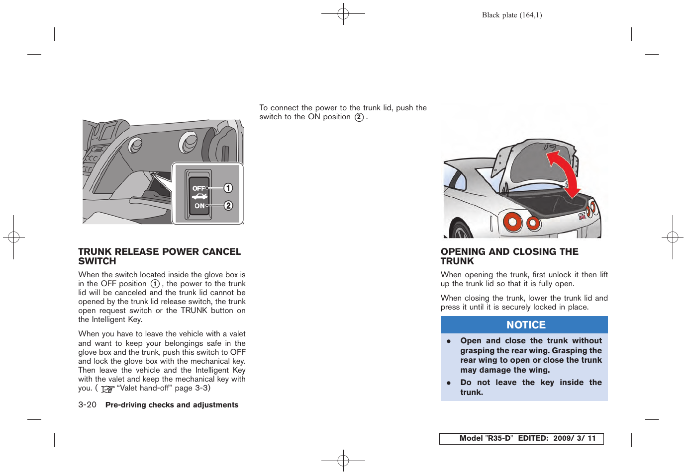 NISSAN 2010 GT-R Sports Sedan User Manual | Page 167 / 314