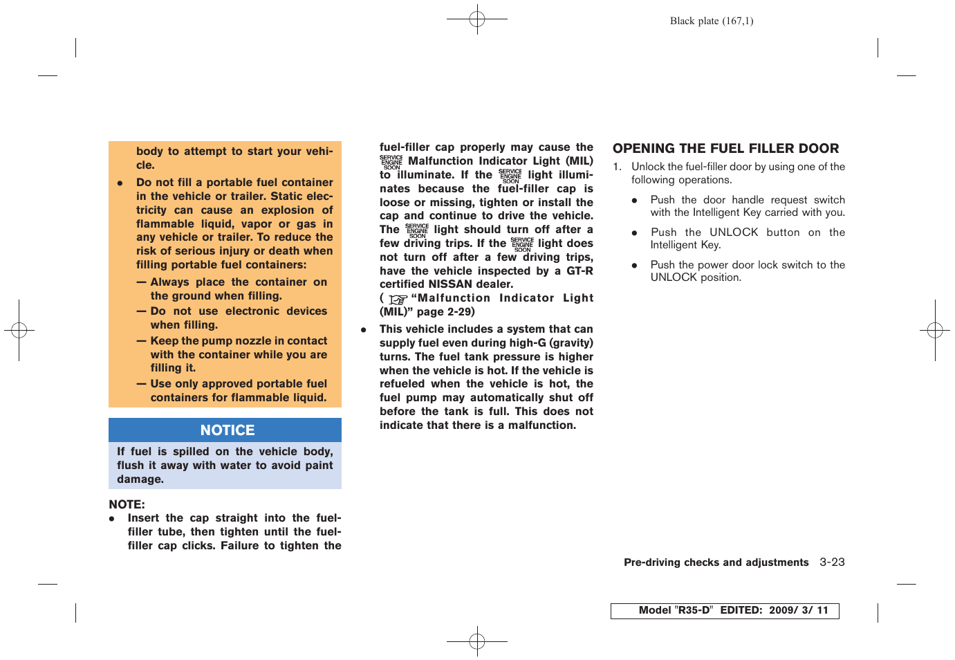 Opening the fuel filler door -23 | NISSAN 2010 GT-R Sports Sedan User Manual | Page 170 / 314