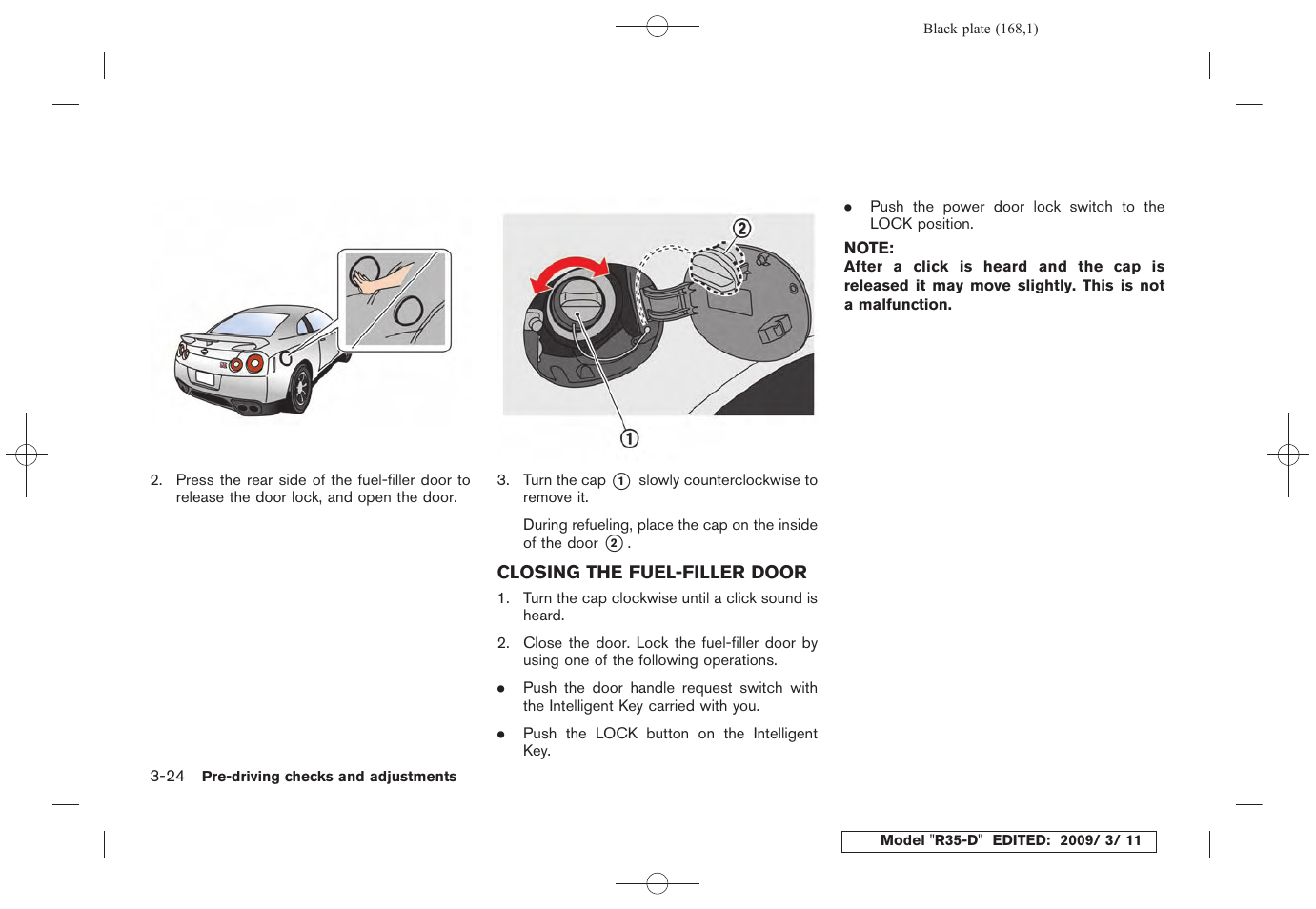 Closing the fuel-filler door -24 | NISSAN 2010 GT-R Sports Sedan User Manual | Page 171 / 314