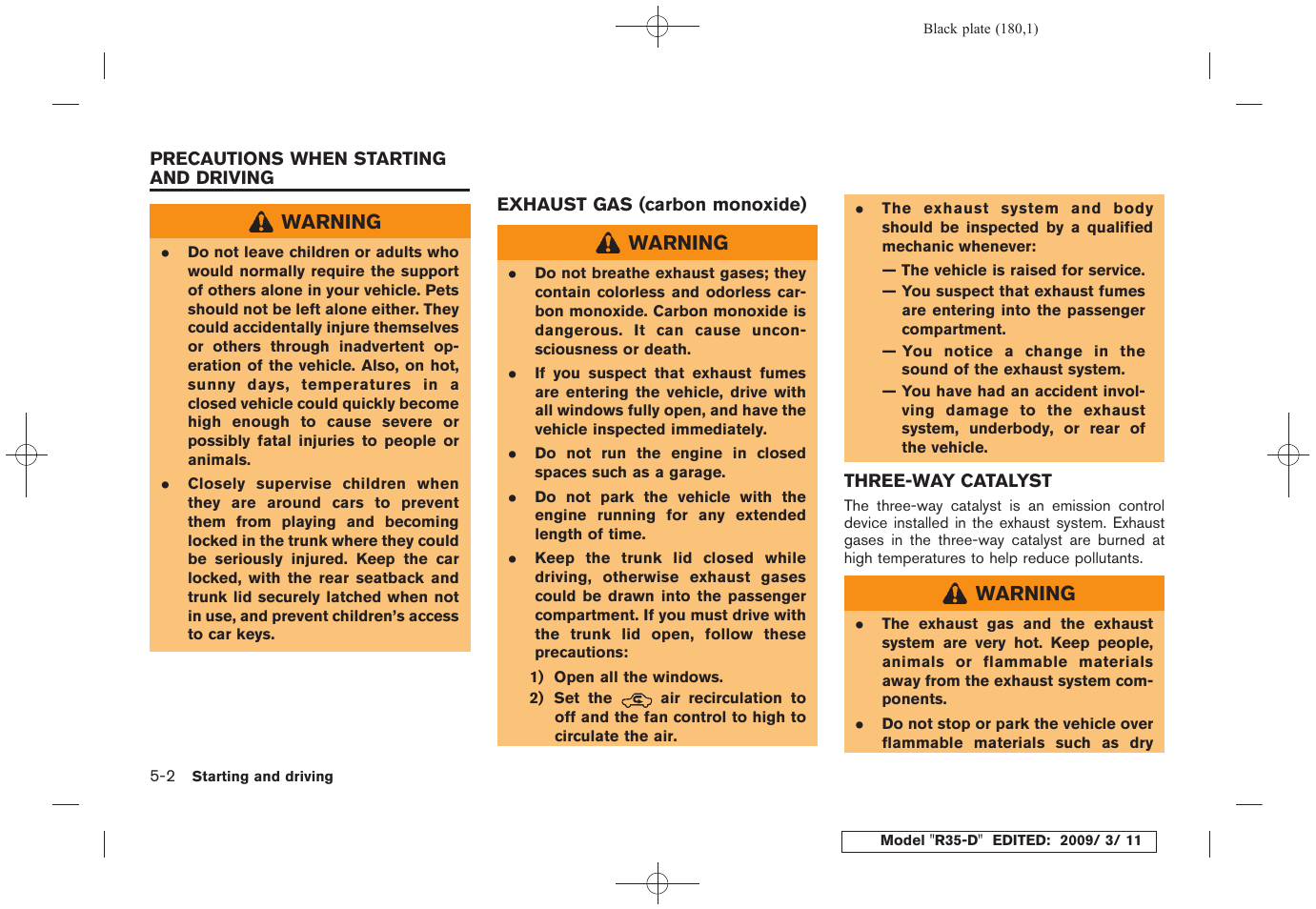 Precautions when starting and driving -2 | NISSAN 2010 GT-R Sports Sedan User Manual | Page 181 / 314