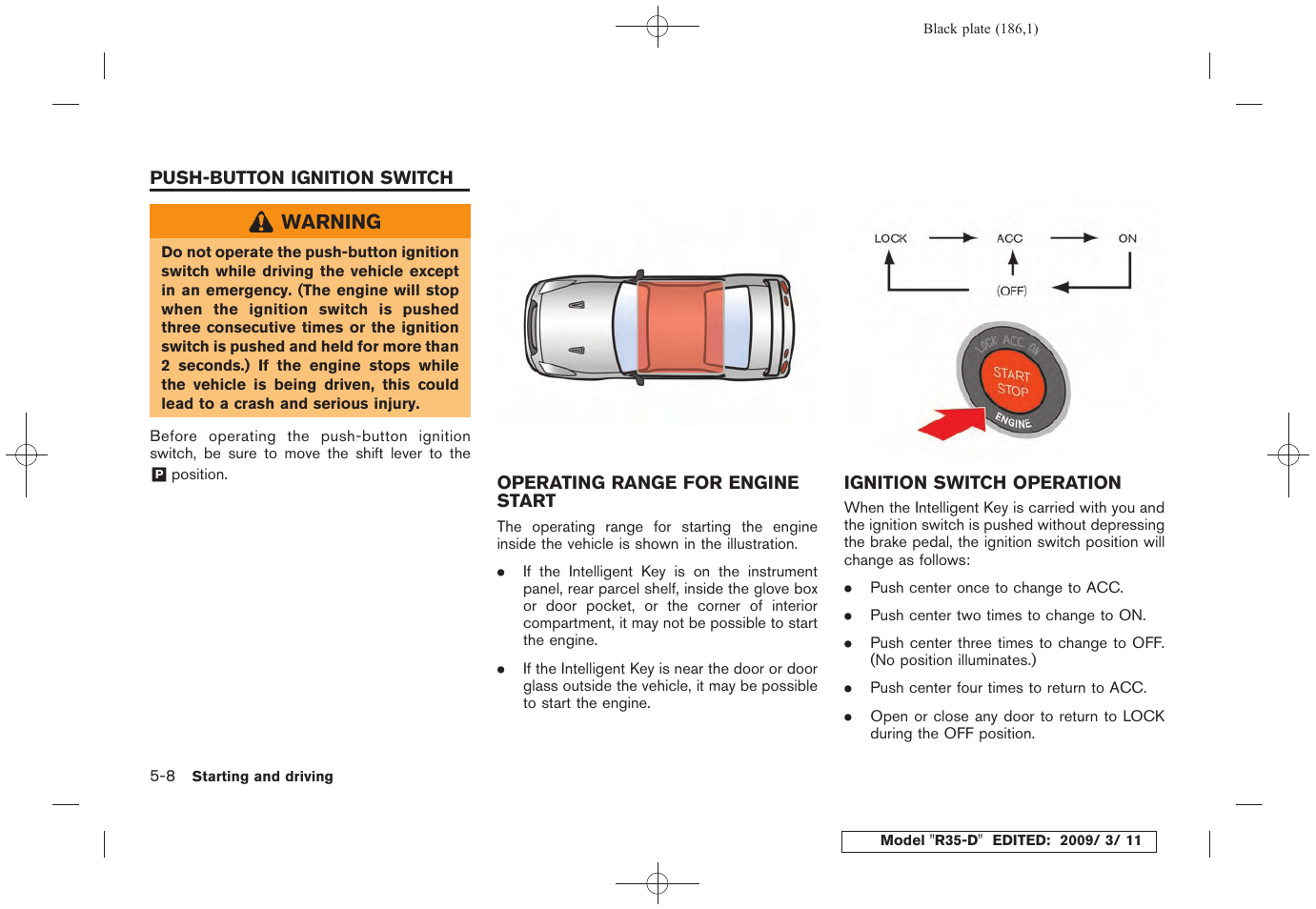 Push-button ignition switch -8 | NISSAN 2010 GT-R Sports Sedan User Manual | Page 187 / 314