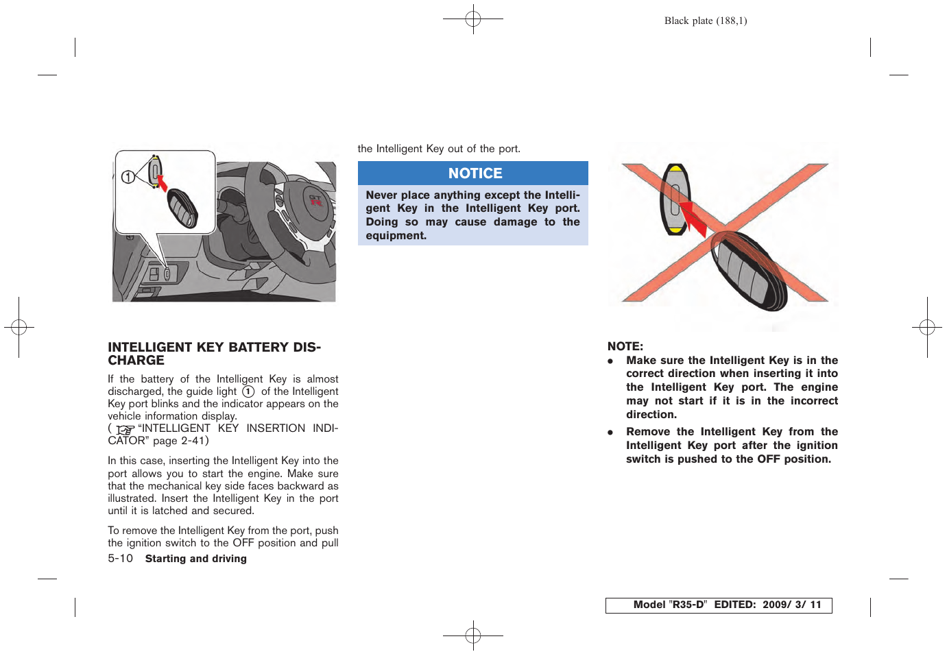 Intelligent key battery discharge -10 | NISSAN 2010 GT-R Sports Sedan User Manual | Page 189 / 314