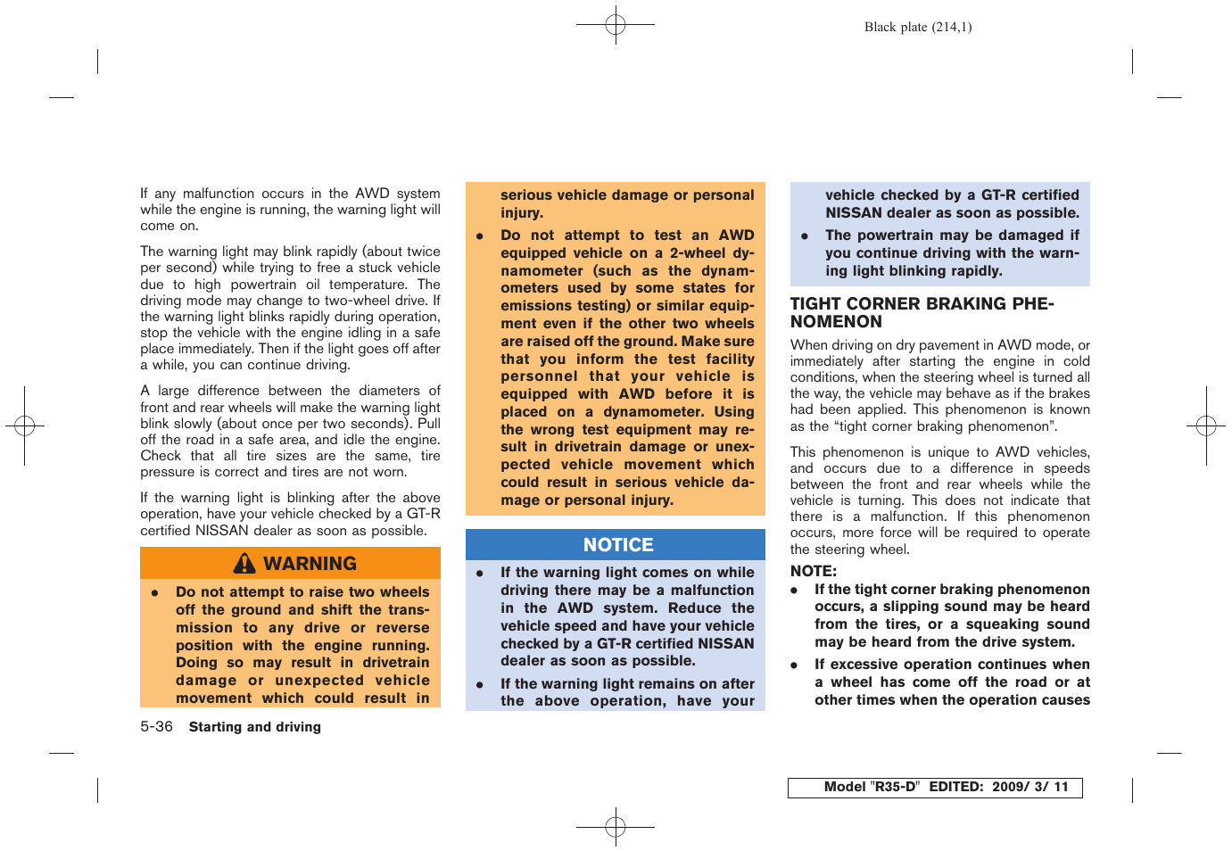 Tight corner braking phenomenon -36 | NISSAN 2010 GT-R Sports Sedan User Manual | Page 215 / 314