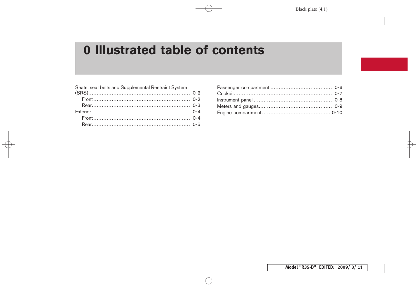 Illustrated table of contents, 0 illustrated table of contents | NISSAN 2010 GT-R Sports Sedan User Manual | Page 28 / 314